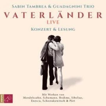 Vaterländer LIVE - Konzert und Lesung (gekürzt) audiobook, Sabin Tambrea