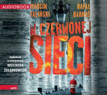 W czerwonej sieci audiobook, Marcin Faliński, Rafał Barnaś