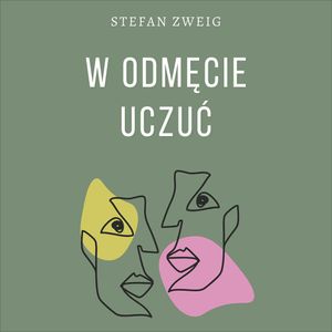 W odmęcie uczuć, Stefan Zweig