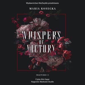 Whispers of Victory. Fractured. Tom 1, Maria Kosecka