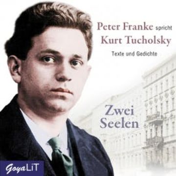 Zwei Seelen audiobook, Kurt Tucholsky
