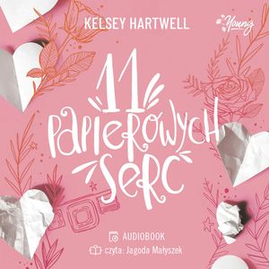 11 papierowych serc, Kelsey Hartwell