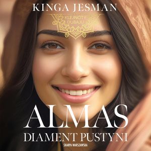 Almas. Diament pustyni, Kinga Jesman