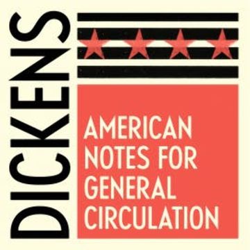 American Notes for General Circulation audiobook, Charles Dickens