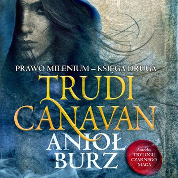 Anioł Burz, Trudi Canavan