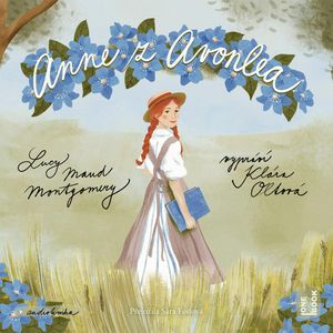 Anne z Avonlea, Lucy Maud Montgomery