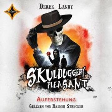 Auferstehung - Skulduggery Pleasant, Teil 10 (gekürzt) audiobook, Derek Landy