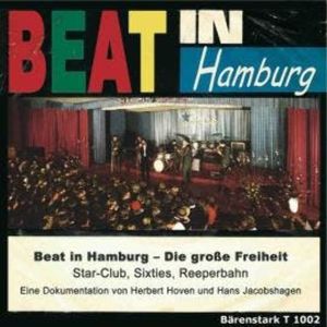 Beat in Hamburg - Die große Freiheit (Ungekürzt), Hans Jacobshagen, Herbert Hoven