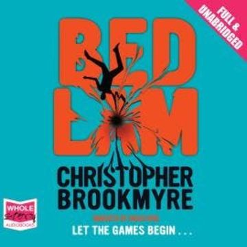 Bedlam audiobook, Chris Brookmyre