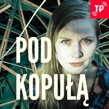 Dorota Masłowska: Język jest jak powietrze | Pod kopułą – odc. 5 audiobook, Dorota Masłowska, Katarzyna Kubisiowska