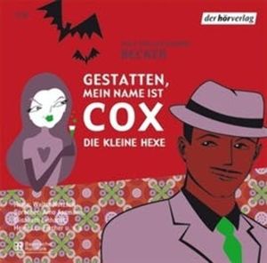 Gestatten, mein Name ist Cox 3, Alexandra Becker, Rolf A. Becker