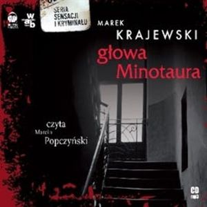 Głowa minotaura., Marek Krajewski