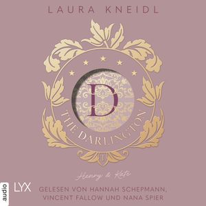 Henry & Kate - The Darlington, Teil 1 (Ungekürzt), Laura Kneidl