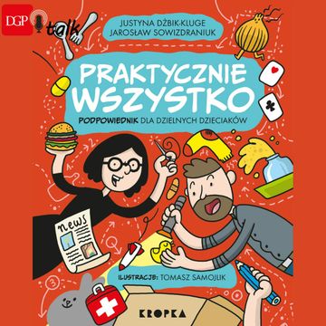 Jarosław Sowizdraniuk: Dziecku trzeba pozwolić odkrywać świat i być kreatywnym audiobook, Dziennik Gazeta Prawna