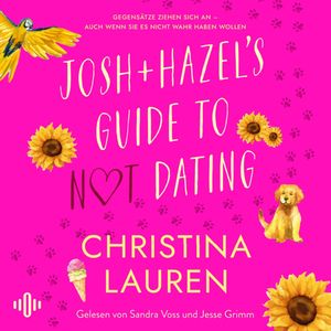 Josh and Hazel's Guide to Not Dating, Christina Lauren