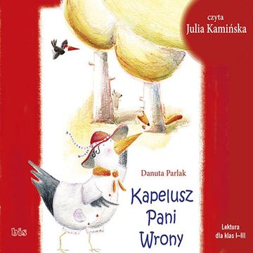 Kapelusz Pani Wrony audiobook, Danuta Parlak