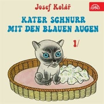 Kater Schnurr mit den blauen Augen audiobook, Josef Kolář