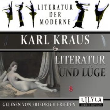 Literatur und Lüge 8 audiobook, Karl Kraus