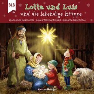 Lotta und Luis und die lebendige Krippe, Kirsten Brünjes