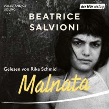 Malnata audiobook, Beatrice Salvioni