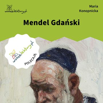 Mendel Gdański audiobook, Maria Konopnicka