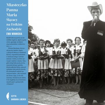 Miasteczko Panna Maria audiobook, Ewa Winnicka