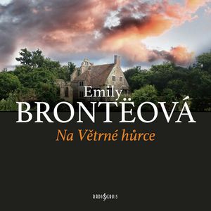 Na Větrné hůrce, Emily Brontëová