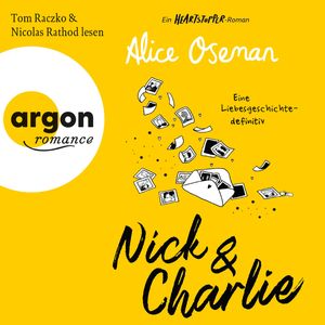 Nick & Charlie - Eine Liebesgeschichte - definitiv - Ein Heartstopper-Roman (Ungekürzte Lesung), Alice Oseman