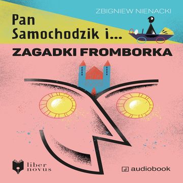 Pan Samochodzik i zagadki Fromborka, Zbigniew Nienacki