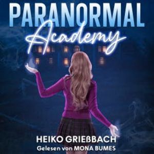 Paranormal Academy, Heiko Grießbach