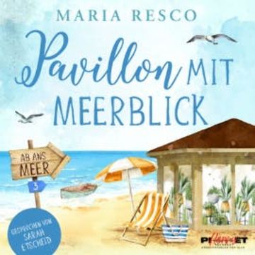 Pavillon mit Meerblick audiobook, Maria Resco