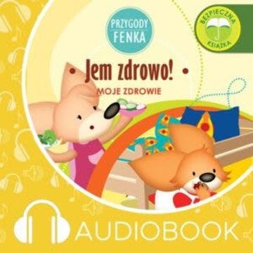 Przygody Fenka. Jem zdrowo!, Magdalena Gruca