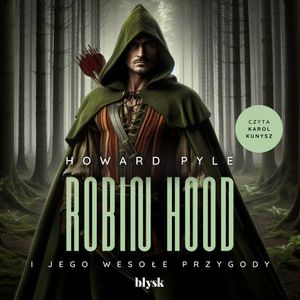 Robin Hood i jego wesołe przygody, Howard Pyle