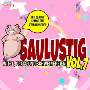 Saulustig - Witze, Spass und Schweinereien, Vol. 7, Der Spassdigga