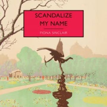 Scandalize My Name audiobook, Fiona Sinclair