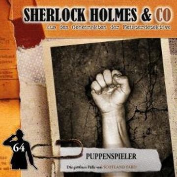 Sherlock Holmes & Co, Folge 64: Puppenspieler audiobook, Markus Duschek