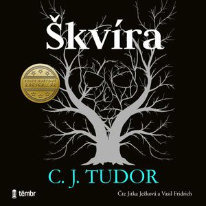Škvíra, C. J. Tudor