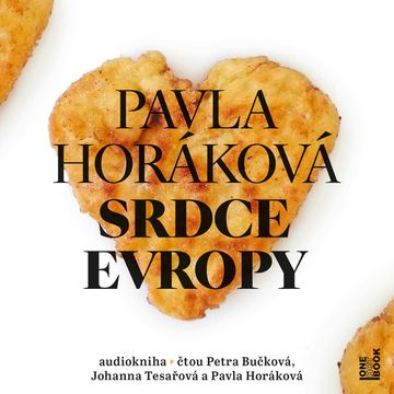 Srdce Evropy audiobook, Pavla Horáková