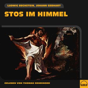 Stoß im Himmel, Ludwig Bechstein