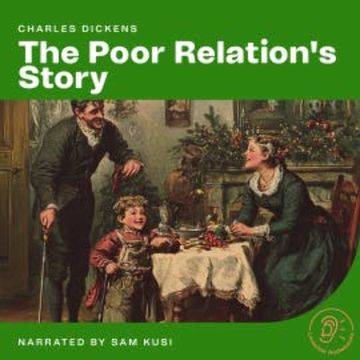The Poor Relation's Story audiobook, Charles Dickens