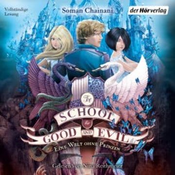 The School for Good and Evil (2) - Eine Welt ohne Prinzen audiobook, Soman Chainani