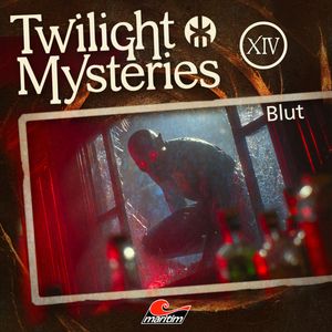 Twilight Mysteries, Die neuen Folgen, Folge 14: Blut (Ungekürzt), Michael Bohne, Patrick Paradon