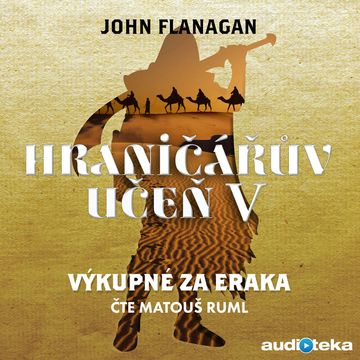 Výkupné za Eraka, John Flanagan