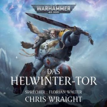 Warhammer 40.000: Space Wolves 3 audiobook, Chris Wraight