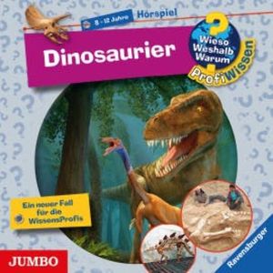 Wieso? Weshalb? Warum? ProfiWissen. Dinosaurier, Stefan Greschik