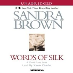 Words of Silk, Sandra Brown