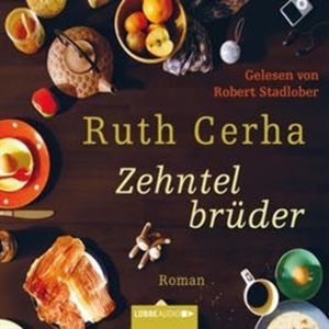 Zehntelbrüder, Ruth Cerha
