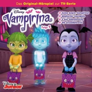 09: Kein Angst, Vampirina! / Magischer Hausputz / V wie Valentinstag / Die Grusellehrerin audiobook, N.N.