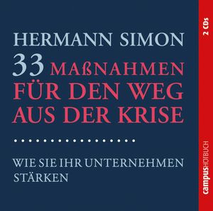 33 Maßnahmen für den Weg aus der Krise, Hermann Simon
