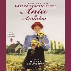 Ania z Avonlea, Lucy Maud Montgomery
